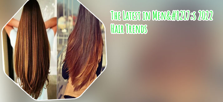 Hair trends for 2022